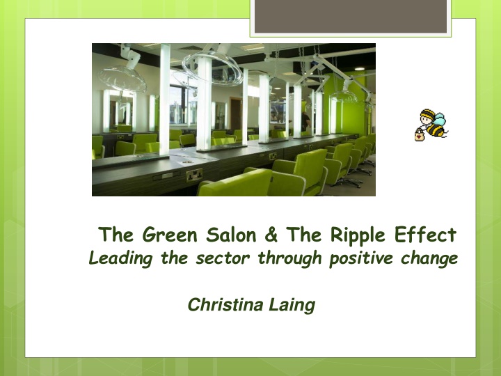the green salon the ripple effect leading n.w