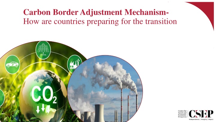 Transitioning to Carbon Border Adjustment Mechanisms: Preparation Efforts