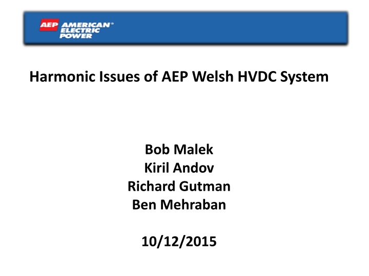 Harmonic Issues of AEP Welsh HVDC System