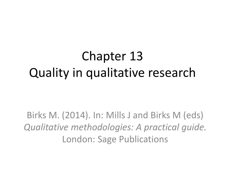 Quality in Qualitative Research: Defining and Evaluating Studies