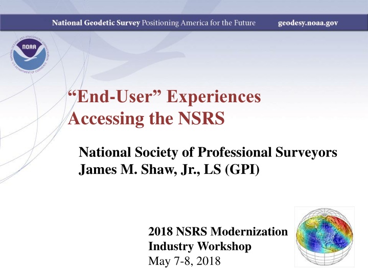 Accessing NSRS: End-User Experiences and Modernization Industry Workshop