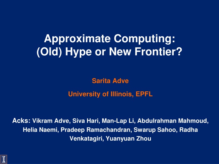 approximate computing old hype or new frontier n.w