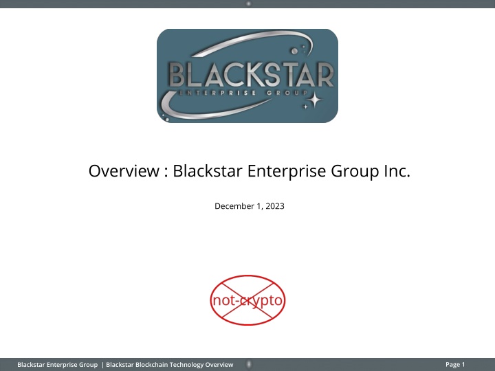 overview blackstar enterprise group inc n.w