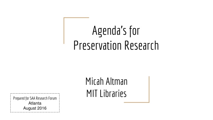 Preservation Research Agenda & Tools