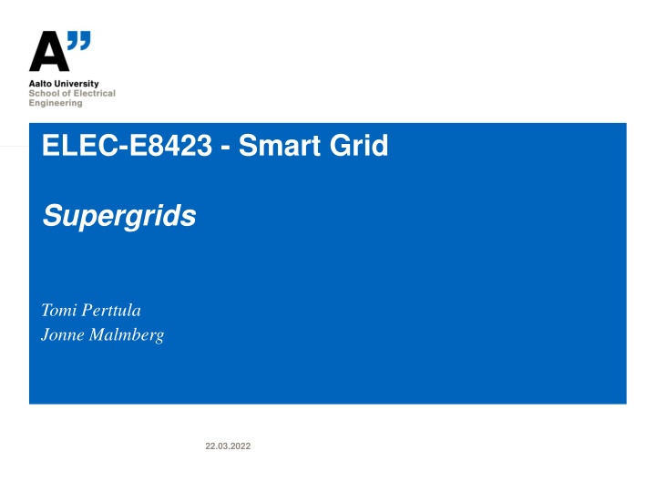 Smart Grid Supergrids Overview