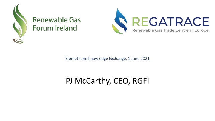 Biomethane Vision in Ireland Collaboration