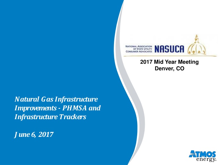 Natural Gas Infrastructure Improvements: Mid-Year Meeting Highlights