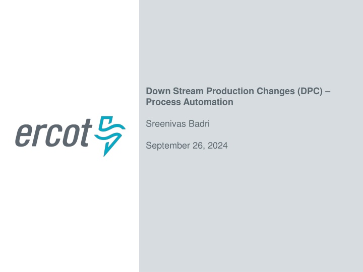 down stream production changes dpc process n.w