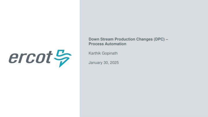 down stream production changes dpc process n.w