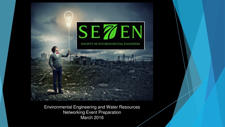 Environmental Engineering and Water Resources Networking Event Preparation