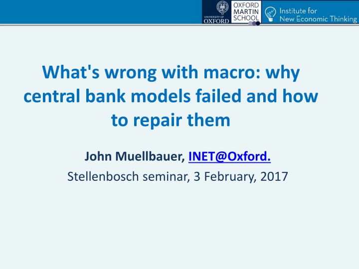 Central Bank Models Failures and Repairs by John Muellbauer