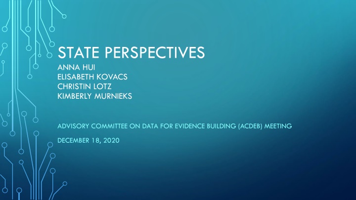State Perspectives on Evidence: Insights from Missouri, South Carolina, Tennessee, Ohio