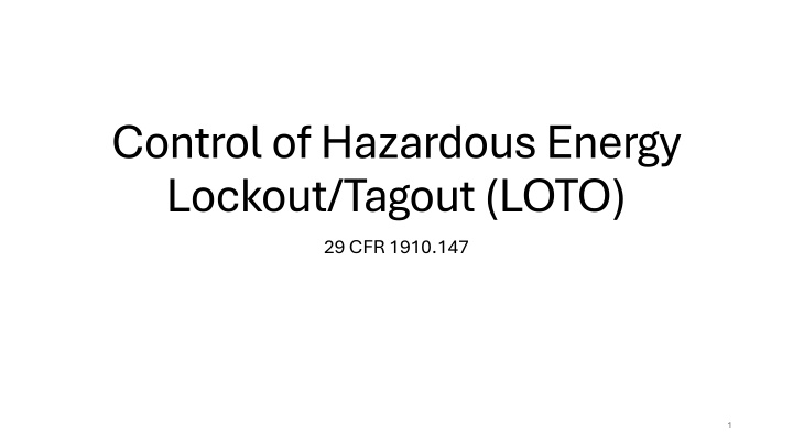 control of hazardous energy lockout tagout loto n.w