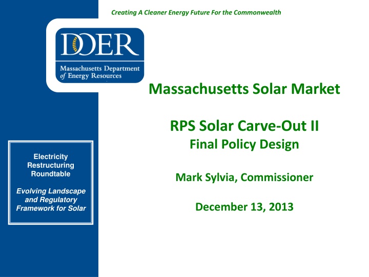 Massachusetts Solar Market Policy Design