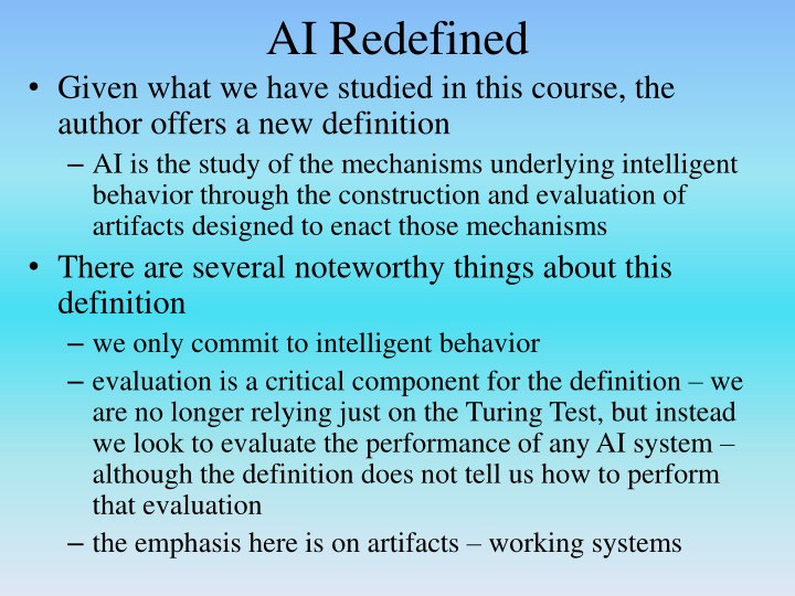 AI Redefined: Study of Intelligent Behavior