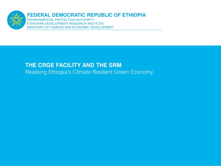 Building Ethiopia's Climate Resilient Green Economy