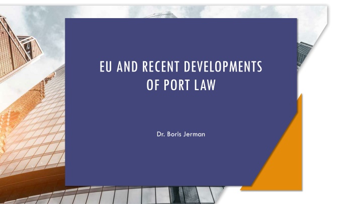 eu and recent developments of port law n.w