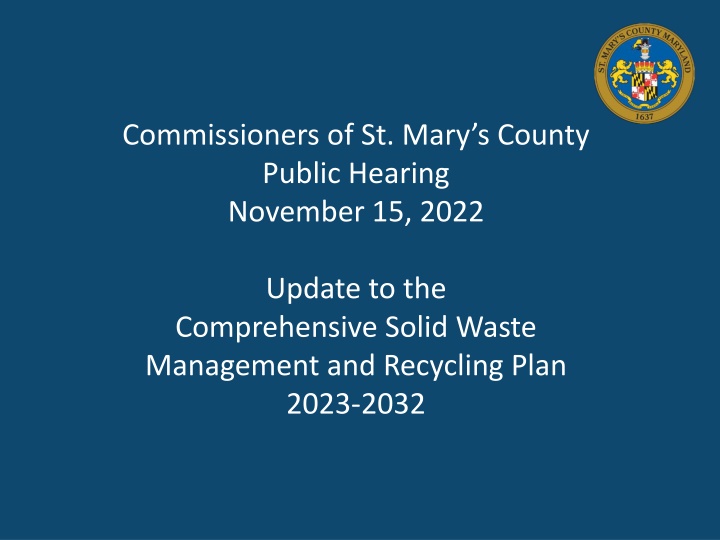 St. Marys County Public Hearing Update 2023-2032 Comprehensive Solid Waste Management Plan