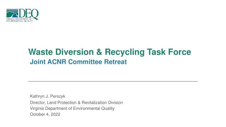 Waste Diversion & Recycling Task Force Progress