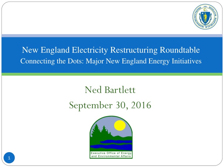 New England Energy Initiatives Overview