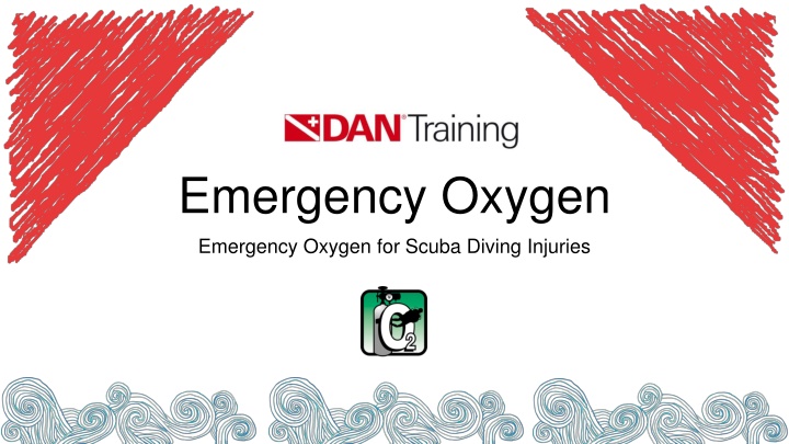 Emergency Oxygen for Scuba Diving Injuries