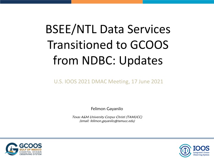 bsee ntl data services transitioned to gcoos from n.w