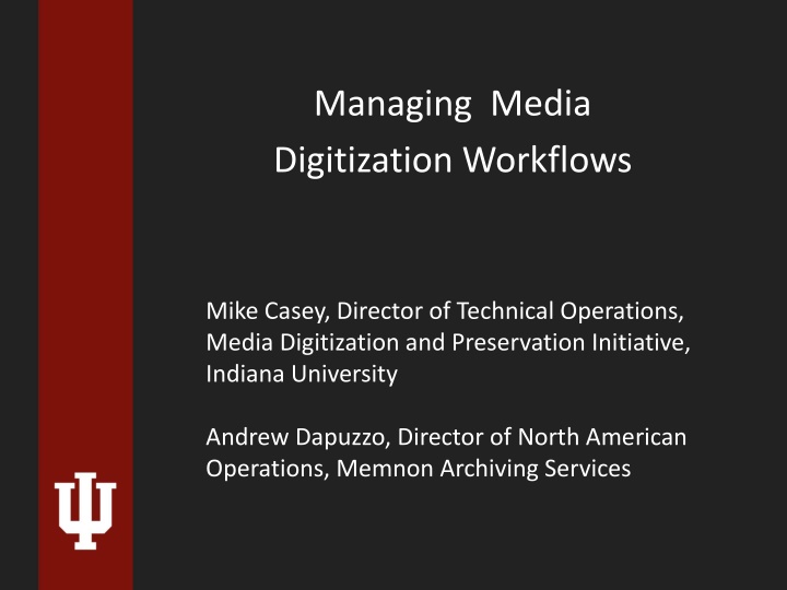 Managing Media Digitization Workflows - Overview and Strategies