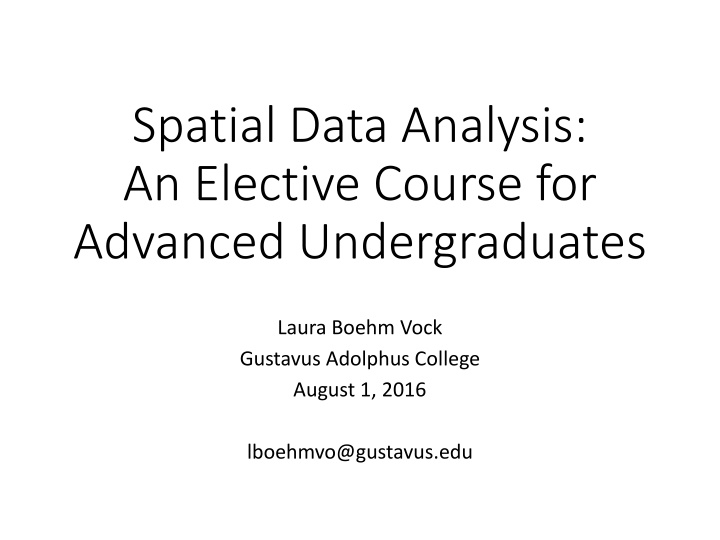 Spatial Data Analysis Course at Gustavus Adolphus College