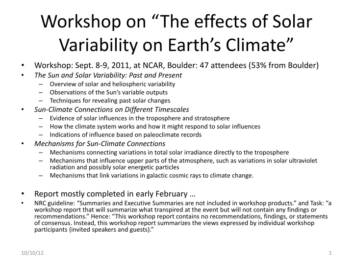 Workshop on Solar Variability Effects on Earth's Climate