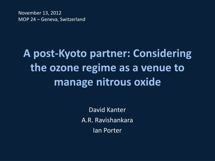 Managing Nitrous Oxide Emissions: Post-Kyoto Ozone Regime