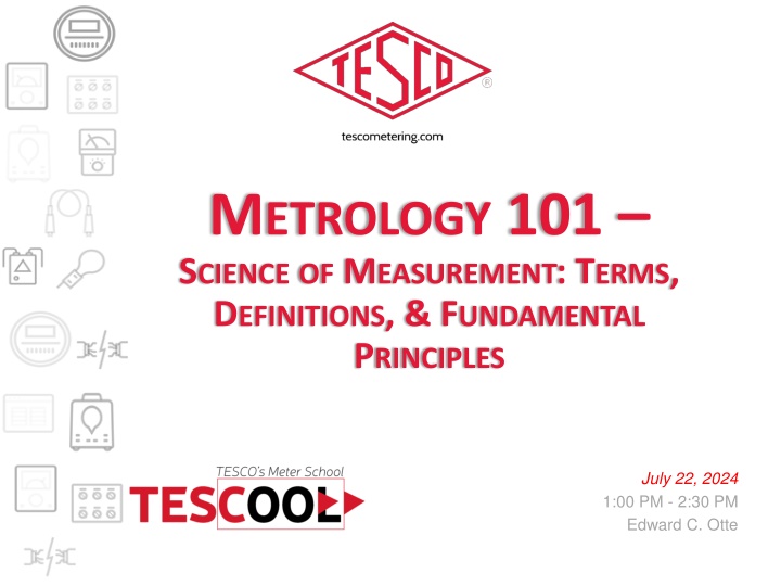 m etrology 101 s cience of m easurement t erms n.w