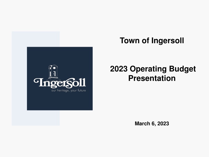 Ingersoll 2023 Budget Presentation Overview