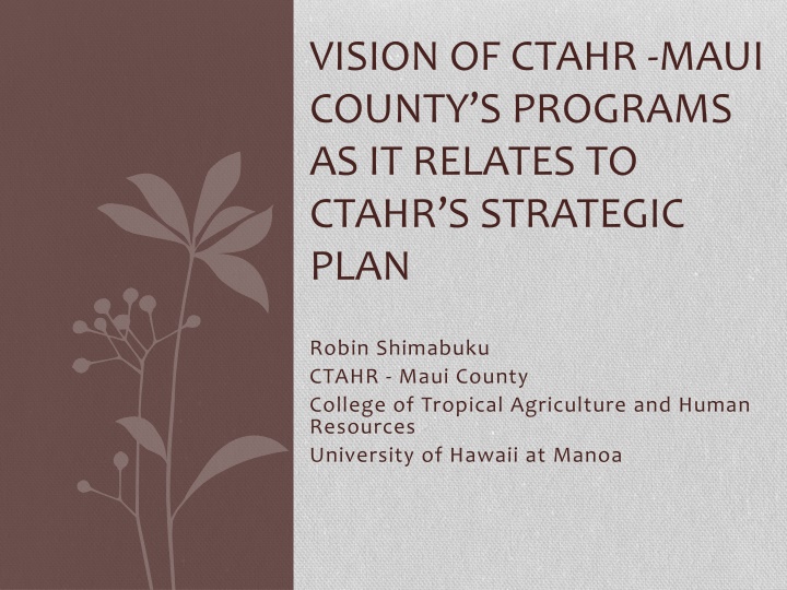 Vision of CTAHR Maui County Programs in Relation to Strategic Plan