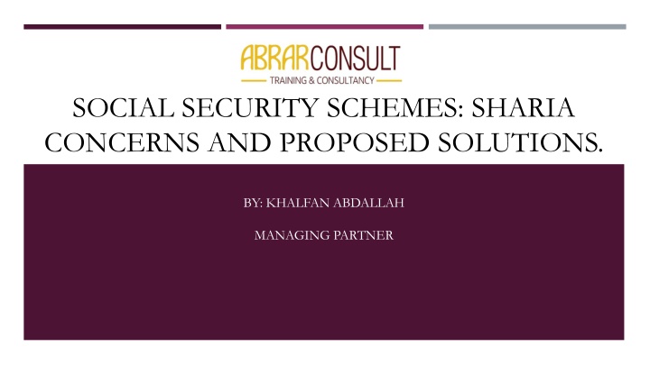 Social Security Schemes and Sharia Concerns
