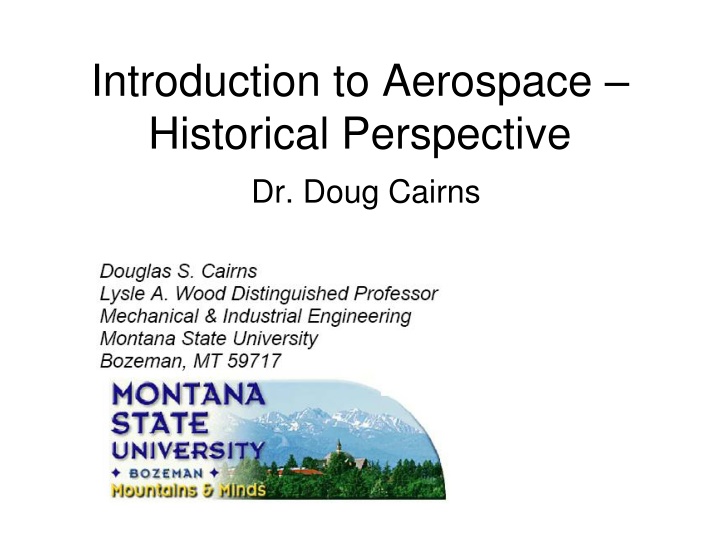 Aerospace Historical Perspective with Dr. Doug Cairns