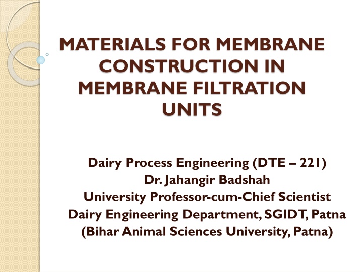materials for membrane construction in membrane n.w