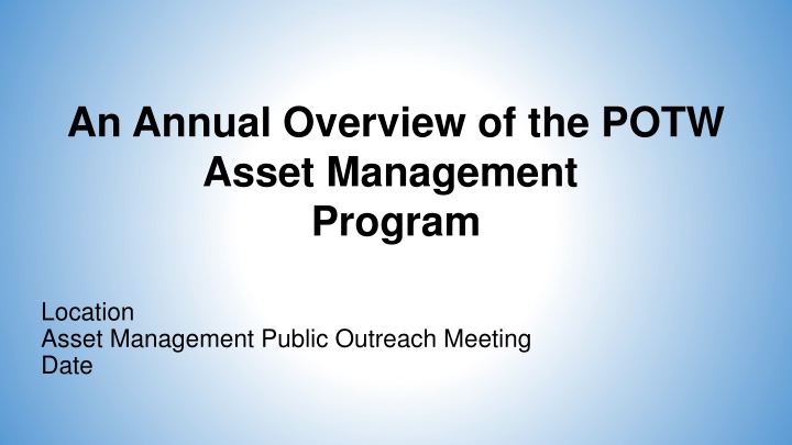 Annual Overview of POTW Asset Management Program