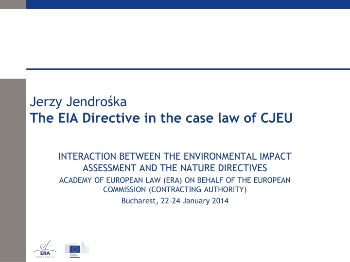 jerzy jendro ka the eia directive in the case n.w