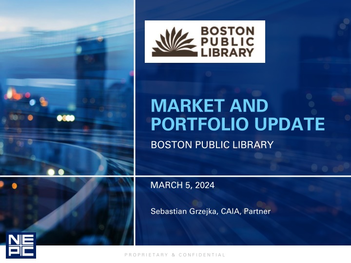 Market and Portfolio Update at Boston Public Library - March 5, 2024