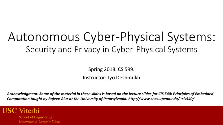 Security and Privacy in Autonomous Cyber-Physical Systems