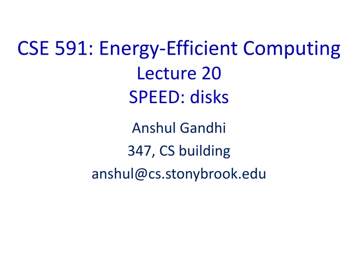 cse 591 energy efficient computing lecture n.w