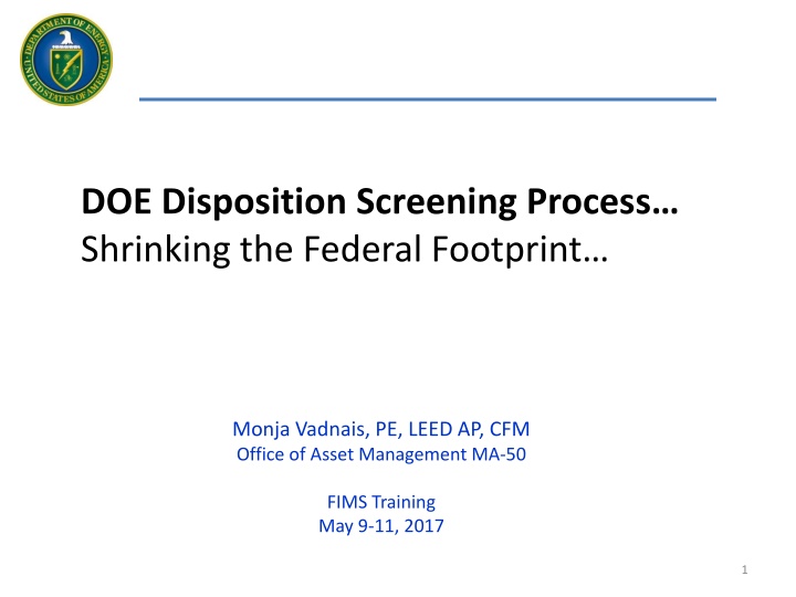 DOE Disposition Screening Process: Shrinking the Federal Footprint