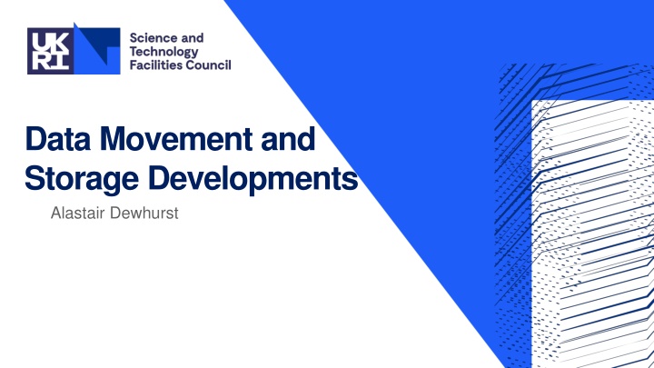 data movement and storage developments alastair n.w