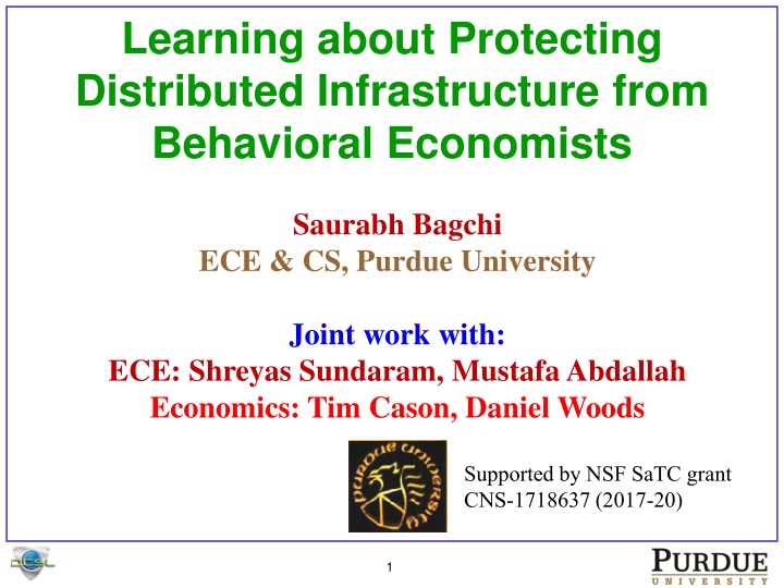 Protecting Distributed Infrastructure: Humans and Behavioral Economics