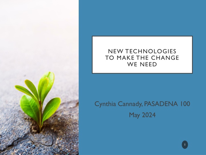 new technologies to make the change we need n.w