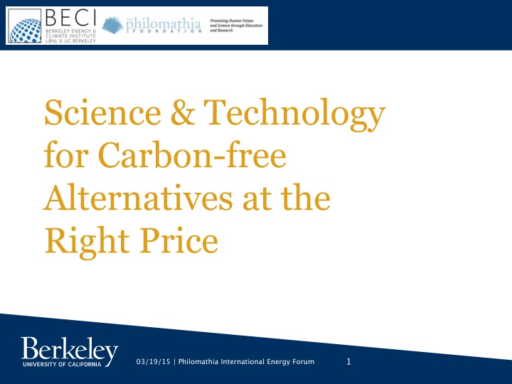 Science & Technology for Carbon-free Alternatives at the Right Price