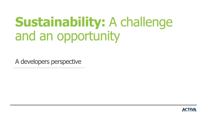sustainability a challenge and an opportunity n.w