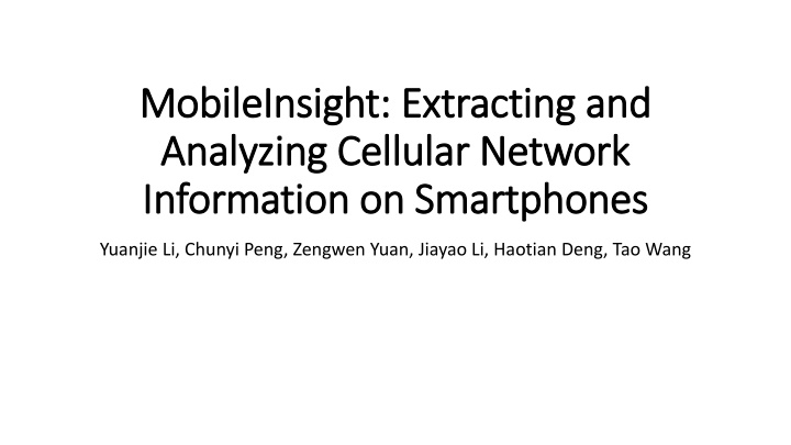 Analyzing Cellular Network Information on Smartphones