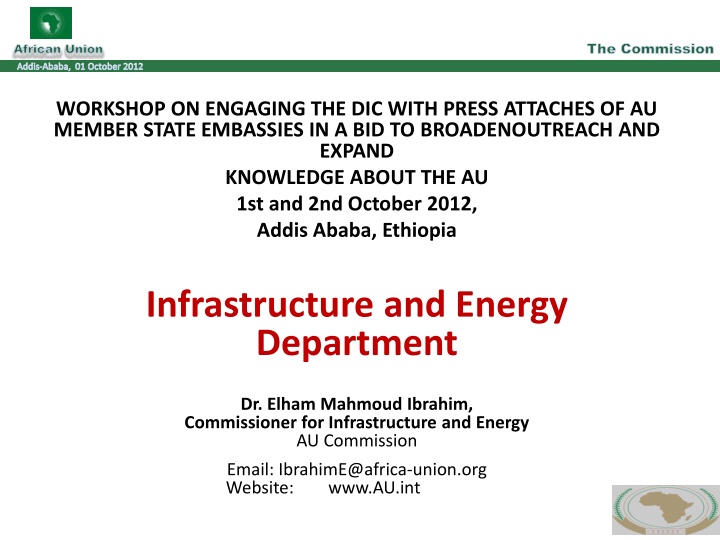 Workshop on Engaging the DIC with Press Attaches of AU Member State Embassies