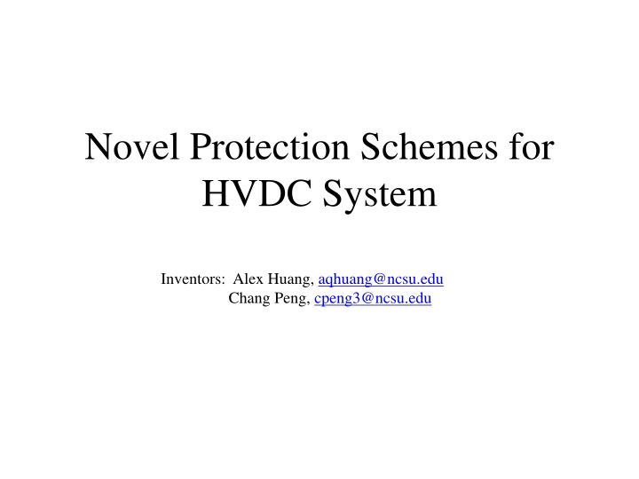 Novel Protection Schemes for HVDC Systems